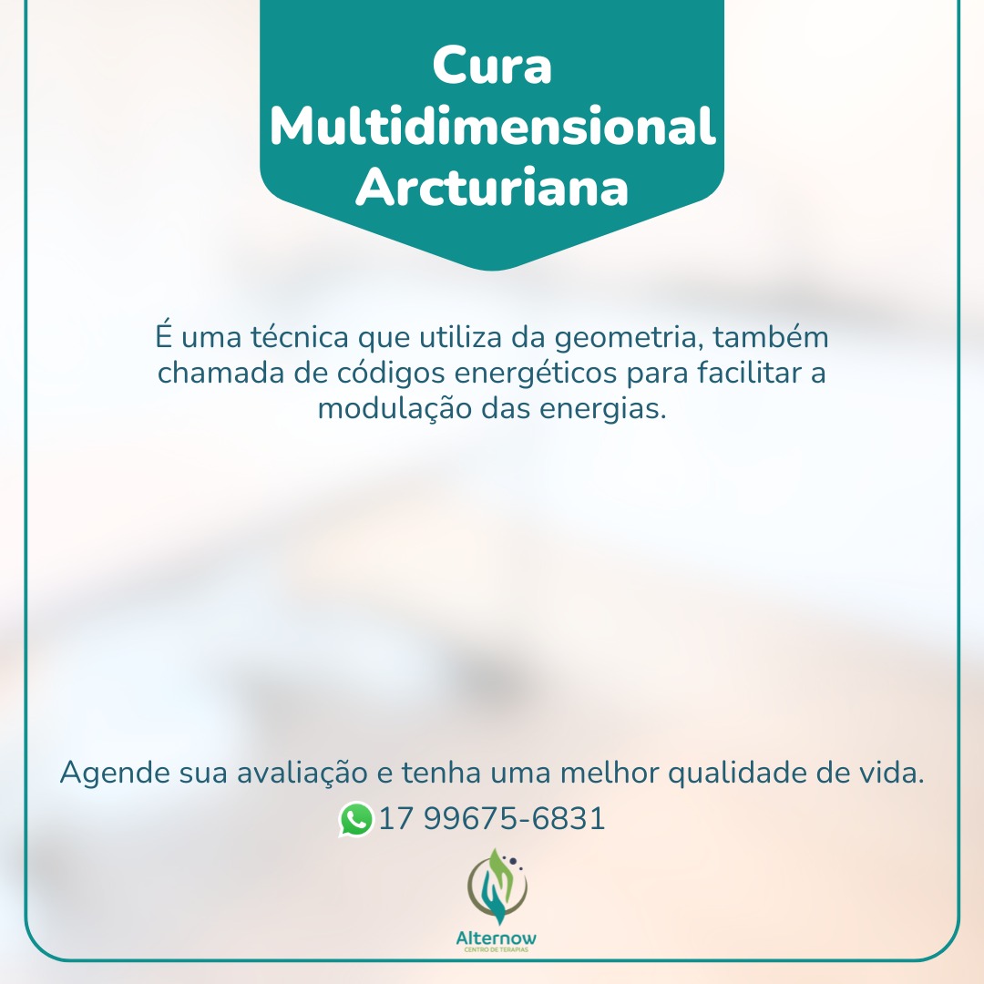 Cura multidimensional Arcturiana (presencial,online)valor no catálogo do WhatsApp