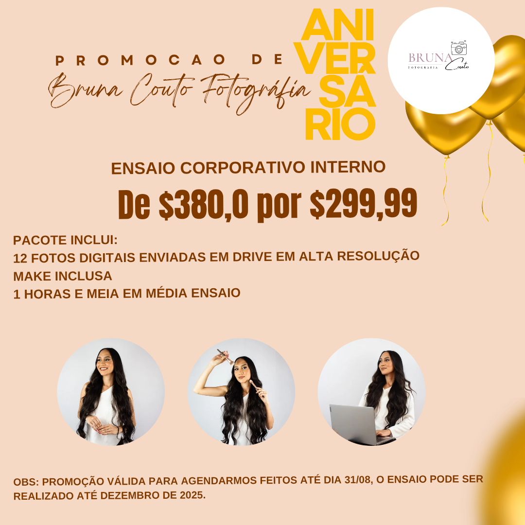 Ensaio corporativo interno (valor promocional de aniversário do Studio) pacote inclui: Fundo fotográfico/ link para download de 12 fotos digitais / Make inclusa / 1 hora e meia em média de ensaio
