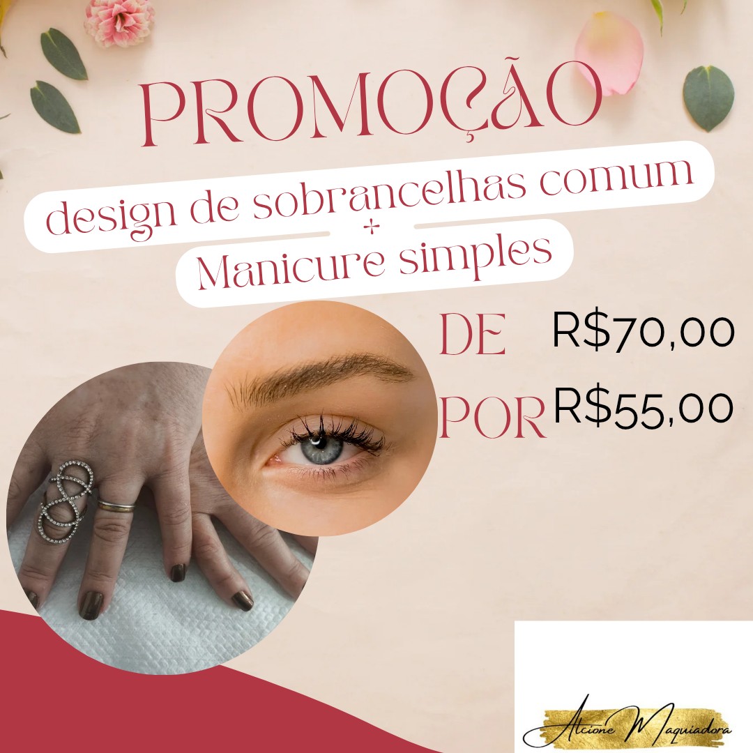 sobrancelhas comum + manicure simples