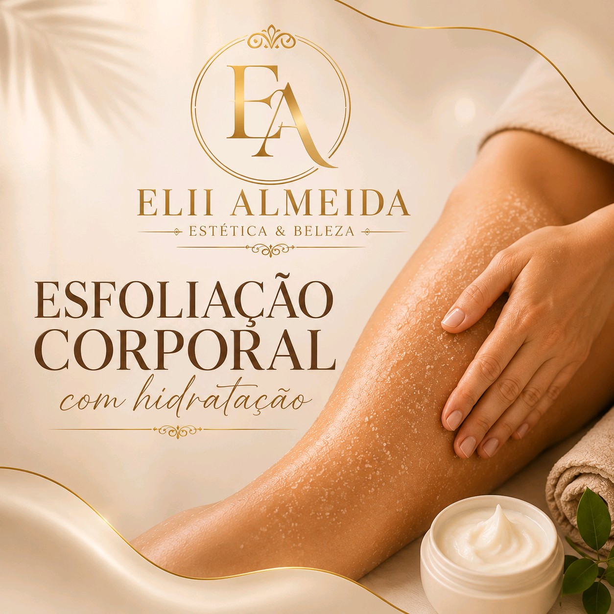 Esfoliação c/ Hidratação corporal